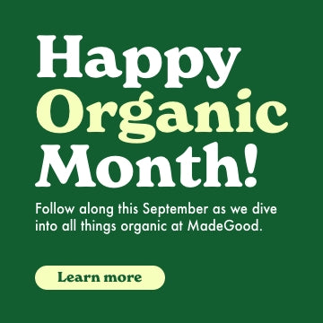 Happy Organic Month: Learn more